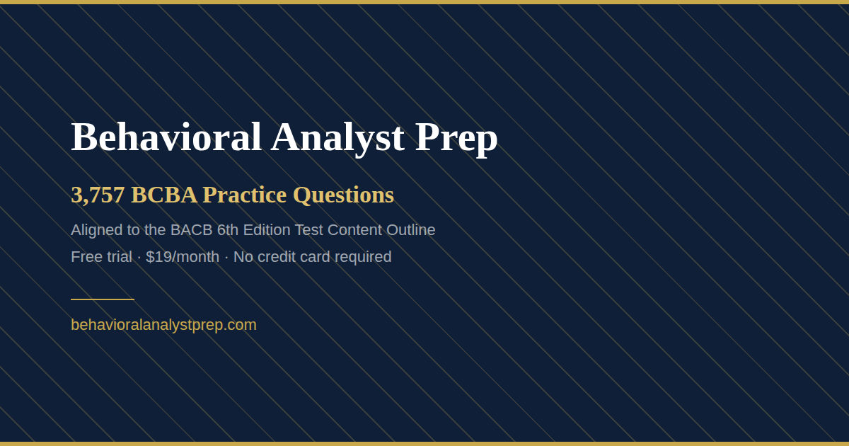 BCBA Practice Exam 2026 | BA Prep — 3,014 Questions | Behavioral ...